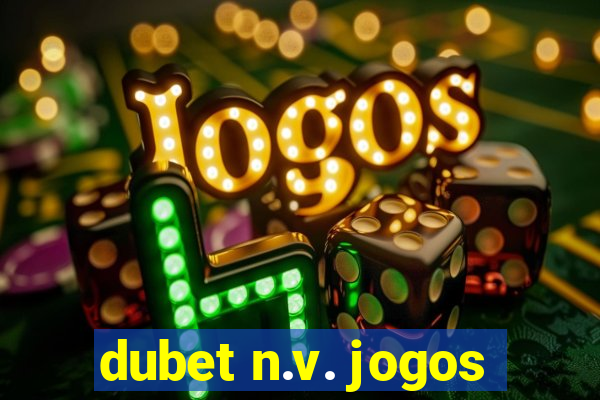 dubet n.v. jogos